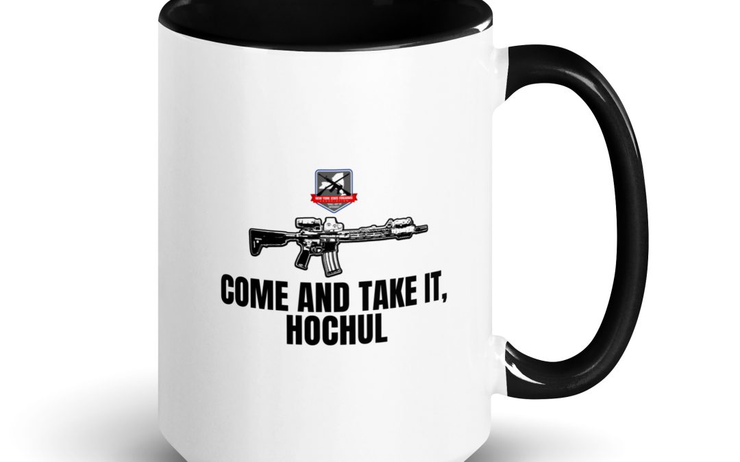 Come and Take It Hochul – Mug with Color Inside