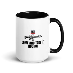Come and Take It Hochul - Mug with Color Inside